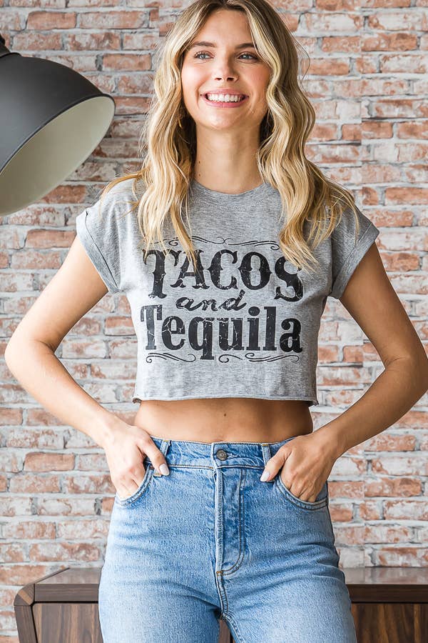 Tacos and Tequila Cropped Tee